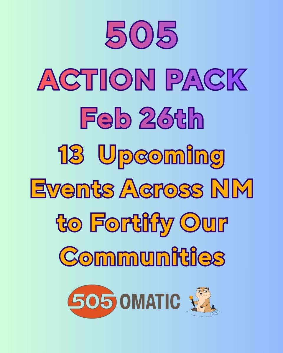 505Action Pack Feb. 26th Edition: 13 Events Across NM that has something for everyone